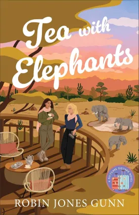 Tea with Elephants: (Contemporary Women's Fiction Book Set in Kenya with Female Friendship, Sisterhood, and International Travel) Paperback  October 15, 2024